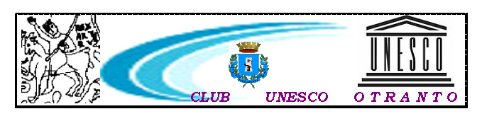 Ratificato ufficialmente il Club Unesco Otranto