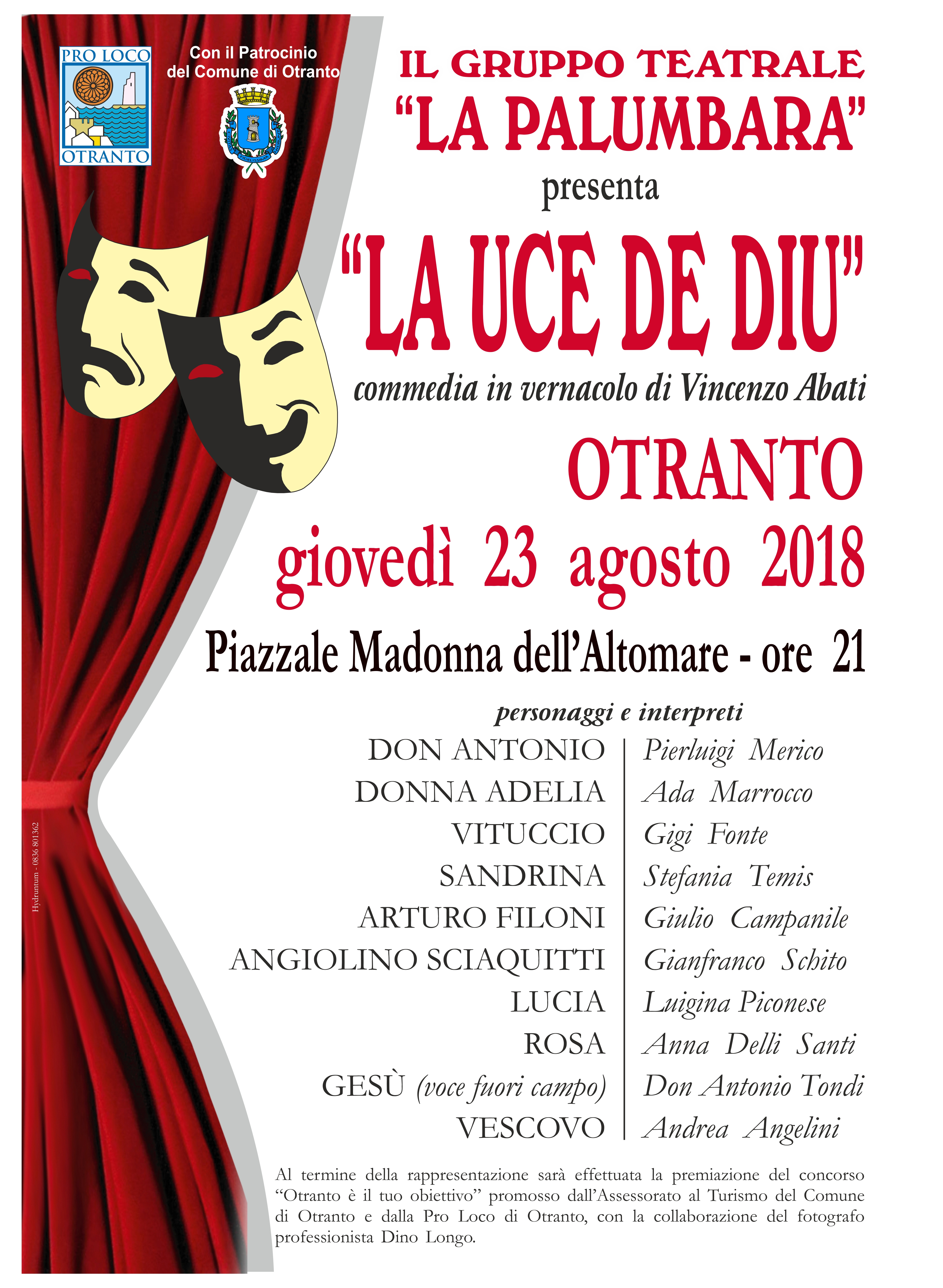 Commedia in vernacolo La uce de Diu